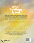 WHEN FEELINGS SPEAK - Odyssey Online Store