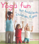 Yoga Fun for Toddlers, Children , & You