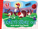 TURKEYS STRIKE OUT - Odyssey Online Store