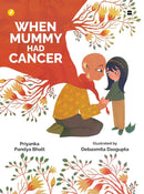 WHEN MUMMY HAD CANCER
