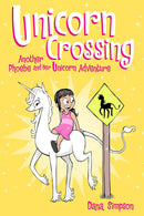 UNICORN CROSSING (PHOEBE AND HER UNICORN SERIES BOOK 5) - Odyssey Online Store