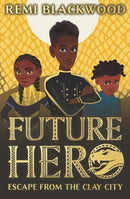 FUTURE HERO ESCAPE FROM THE CLAY CITY - Odyssey Online Store