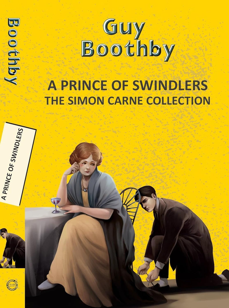 A PRINCE OF SWINDLERS THE SIMON CARNE COLLECTION - Odyssey Online Store