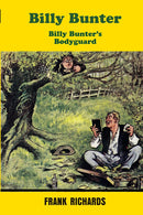 BILLY BUNTERS BODYGUARD - Odyssey Online Store