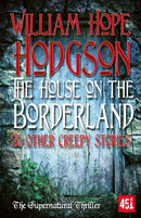 THE HOUSE ON THE BORDERLAND - Odyssey Online Store