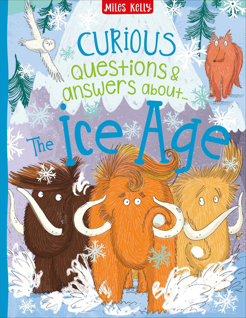 CURIOUS QUESTIONS & ANSWERS ABOUT THE ICE AGE - Odyssey Online Store