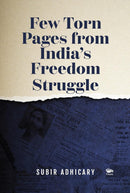 FEW TORN PAGES FROM INDIA’S FREEDOM STRUGGLE - Odyssey Online Store