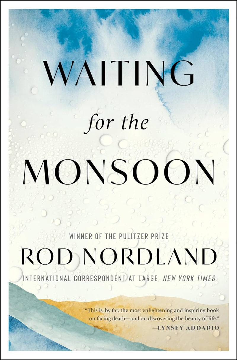 WAITING FOR THE MONSOON