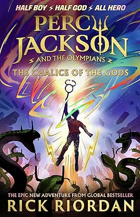 PERCY JACKSON AND THE OLYMPIANS: THE CHALICE OF THE GODS