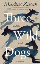 THREE WILD DOGS AND THE TRUTH - Odyssey Online Store