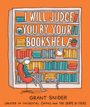 I WILL JUDGE YOU BY YOUR BOOKSHELF - Odyssey Online Store
