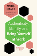 AUTHENTICITY IDENTITY AND BEING YOURSELF AT WORK - Odyssey Online Store