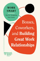 BOSSES COWORKERS AND BUILDING GREAT WORK RELATIONSHIPS - Odyssey Online Store