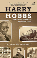 HARRY HOBBS OF KOLKATA AND OTHER FORGOTTEN LIVES - Odyssey Online Store