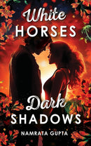 WHITE HORSES DARK SHADOWS - Odyssey Online Store