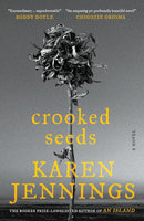 CROOKED SEEDS