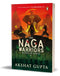 The Naga Warriors 1: Battle of Gokul Vol 1 Paperback – 27 May 2024