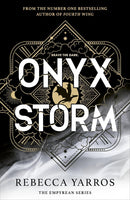 Onyx Storm: DISCOVER THE FOLLOW-UP TO THE GLOBAL PHENOMENONS, FOURTH WING AND IRON FLAME!