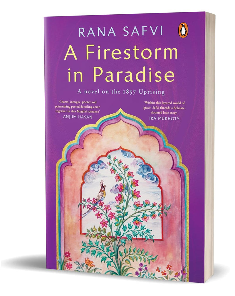 A FIRESTORM IN PARADISE A NOVEL ON THE 1857 UPRISING