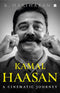 Kamal Haasan: A Cinematic Journey (Hardcover)