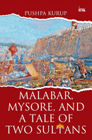 MALABAR MYSORE AND A TALE OF TWO SULTANS - Odyssey Online Store
