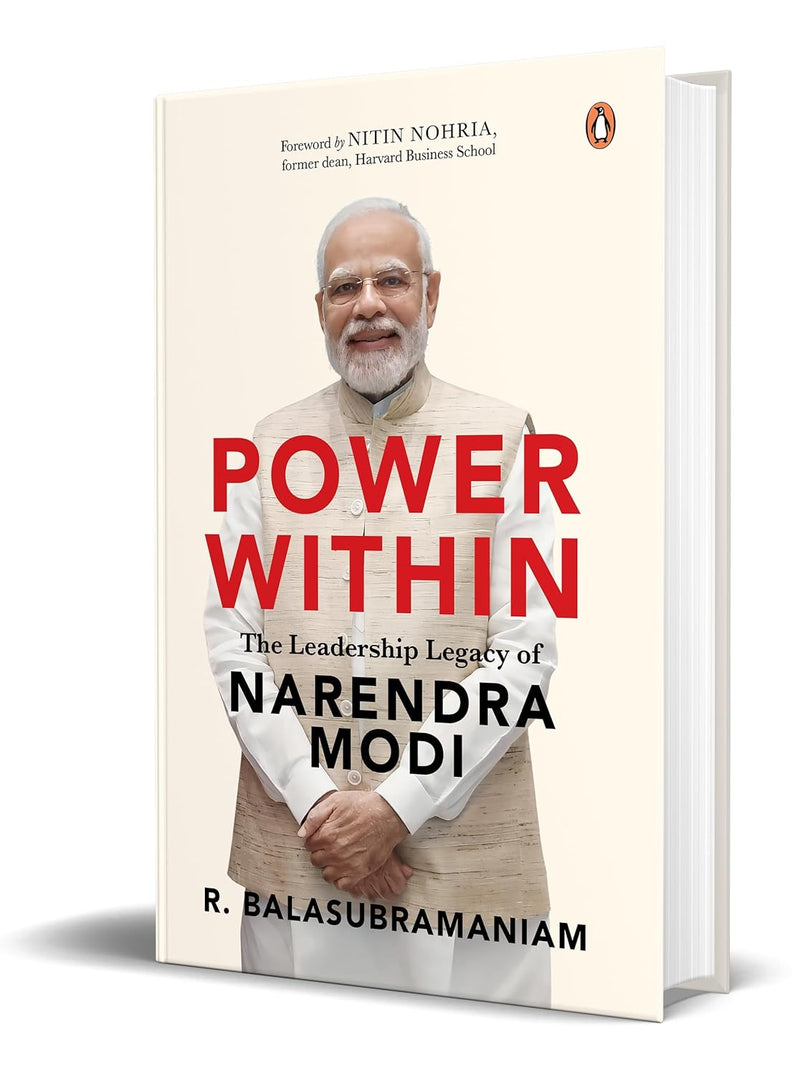 Power Within: The Leadership Legacy of Narendra Modi Hardcover