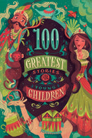 100 GREATEST STORIES FOR YOUNG CHILDREN - Odyssey Online Store