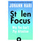 STOLEN FOCUS: Why You Can't Pay Attention
