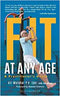 FIT AT ANY AGE: A PRACTITIONERS GUIDE