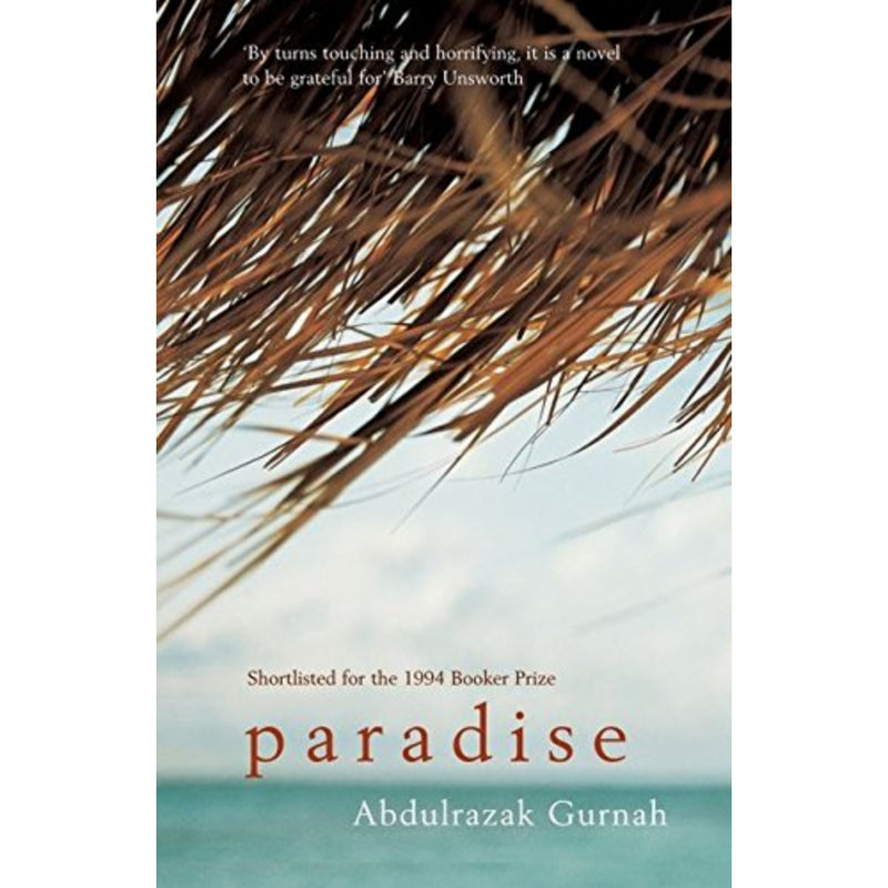 PARADISE : By the winner of the Nobel Prize in Literature 2021