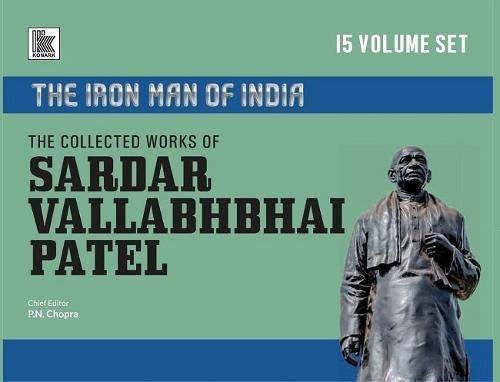 The Collected Works of Sardar Vallabhbhai Patel in 15 Vol
