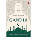 GANDHI: His Engagement with Islam and the Arab World - Odyssey Online Store