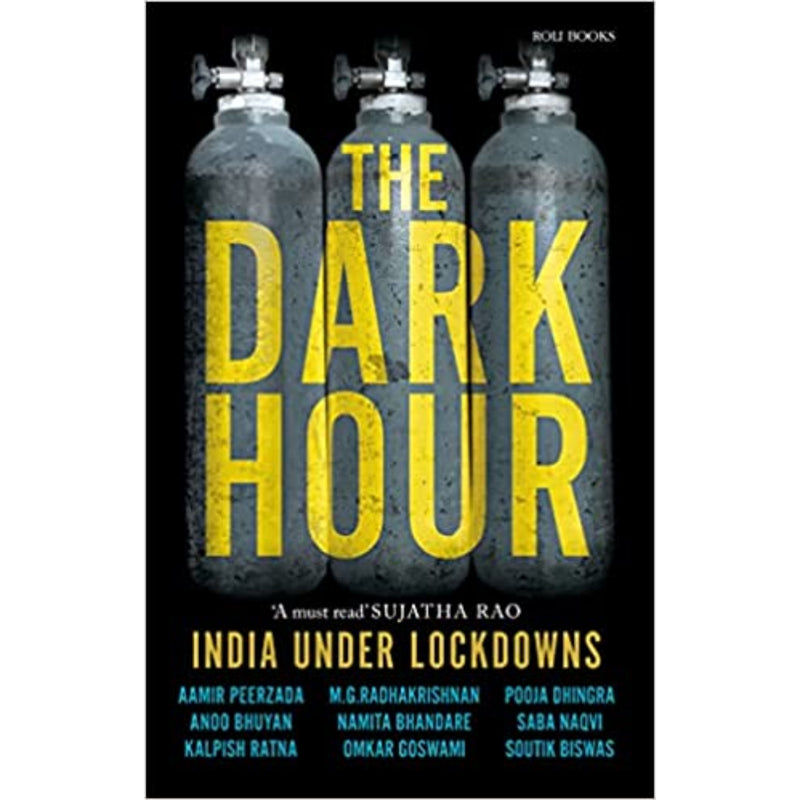 THE DARK HOUR : India Under Lockdowns