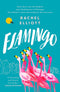FLAMINGO: An exquisite and heartbreaking novel of kindness, loneliness, hope and love