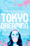 TOKYO DREAMING