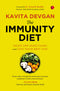 THE IMMUNITY DIET Fight off Infections and Live Your Best Life