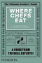 WHERE CHEFS EAT: THE GUIDE FROM REAL EXPERTS
