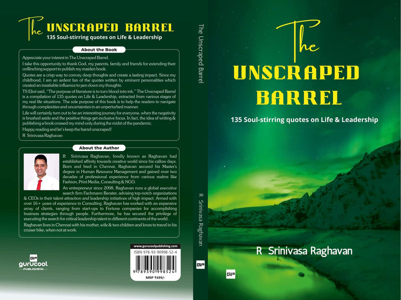 THE UNSCRAPED BARREL: 135 Soul-stirring quotes on Life & Leadership