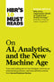 HBRS 10 MUST READS ON AI ANALYTICS AND THE NEW MACHINE AGE