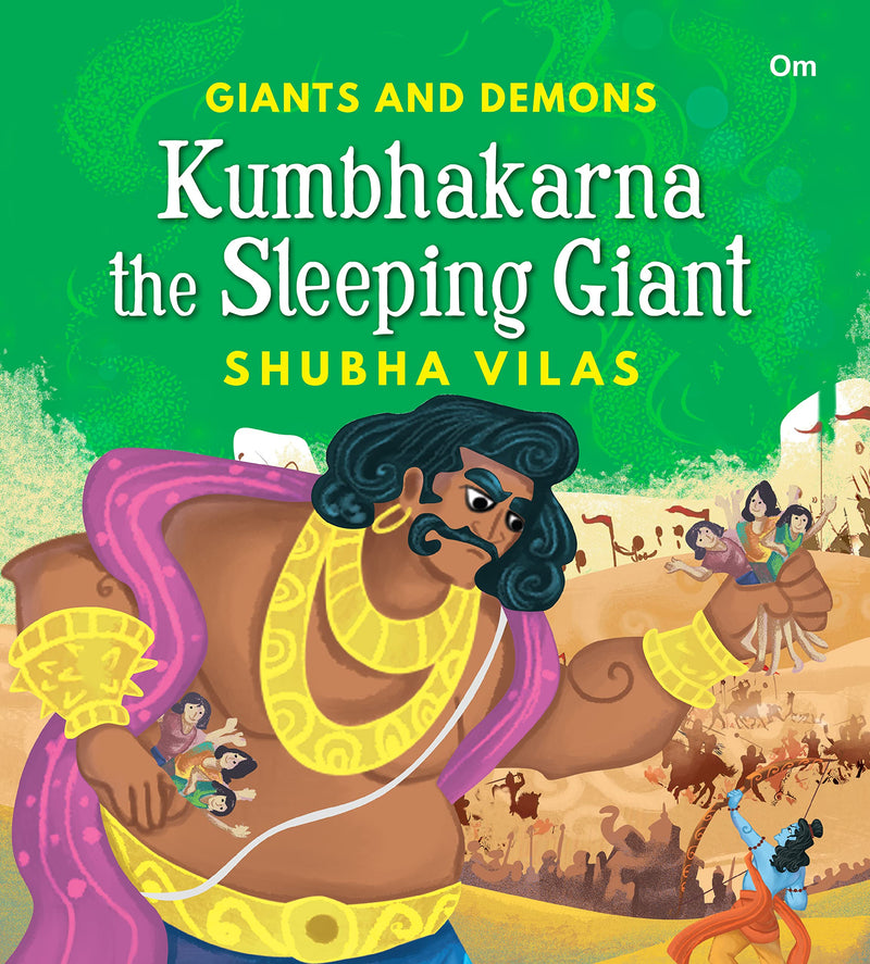 GIANTS AND DEMONS : KUMBHAKARNA THE SLEEPING GIANT