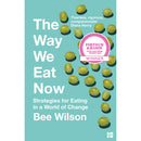 THE WAY WE EAT NOW