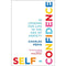 SELF CONFIDENCE  10 LESSONS FOR LIFE IN THE AGE OF ANXIETY - Odyssey Online Store