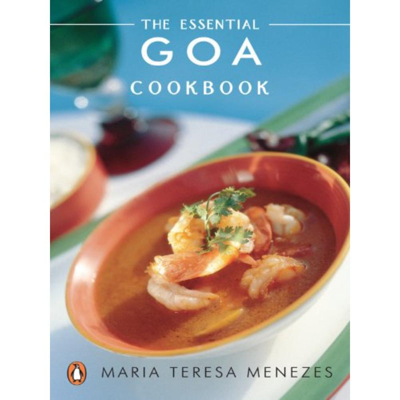 THE ESSENTIAL GOA COOKBOOK