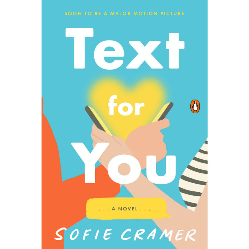 TEXT FOR YOU: A NOVEL
