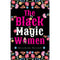 BLACK MAGIC WOMAN