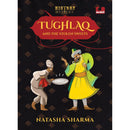 TUGHLAQ AND THE STOLEN SWEETS