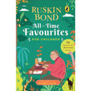 ALL TIME FAVOURITES FOR CHILDREN BY RUSKIN BOND