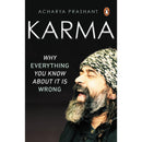 KARMA WHY EVERYTHING YOU KNOW ABOUT IT IS WRONG