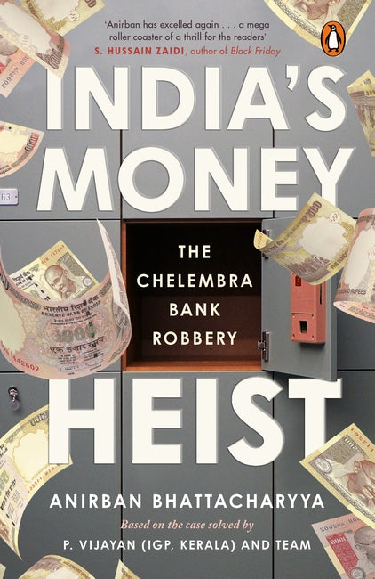 INDIA'S MONEY HEIST: The Chelembra Bank Robbery
