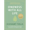 Oneness With All Life: Find your inner peace with the international bestselling author of A New Earth & The Power of Now